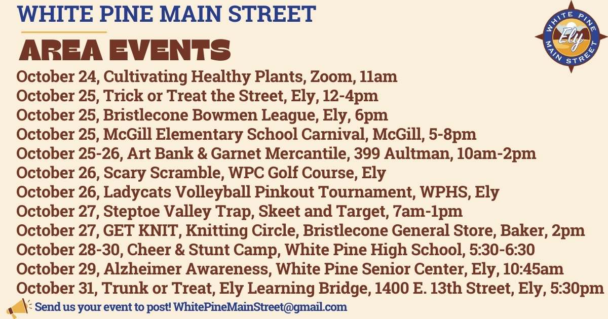 Calendar of Events White Pine County including Ely and Baker Nevada